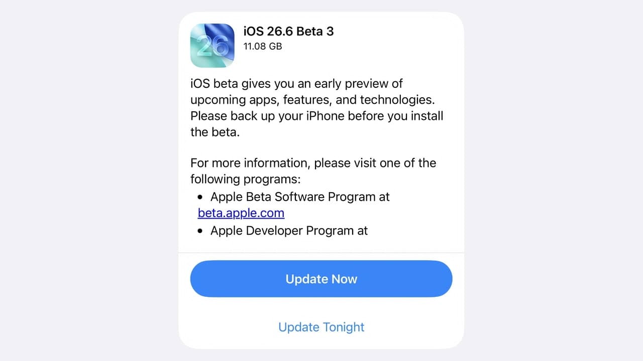 Apple Releases iOS 26.6 Beta 3 and iPadOS 26.6 Beta 3 to Developers [Download]